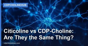 Citicoline vs CDP-Choline: Are They the Same Thing?